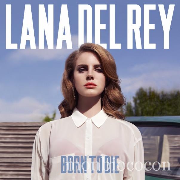 Born to Die: le nouveau clip de Lana Del Rey