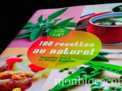 J’ai cuisiné avec le livre « 100 recettes au naturel »: tout beau tout bio ! Recettes bio à gogo 100-recettes-au-naturel-tout-beau-tout-bio-éditions-alternatives-1