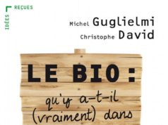 J’ai lu le livre: « Le Bio: qu’y a-t-il vraiment dans votre assiette? » (sur mon Iphone) le-bio-qu'y-a-t'il-vraiment-dans-votre-assiette