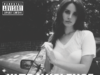 Love de l’Ultraviolence de Lana Del Rey