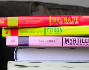 Myrtille, Grenade et Citron : mes 3 livres sur ces superfruits et bien d’autres. By Eyrolles